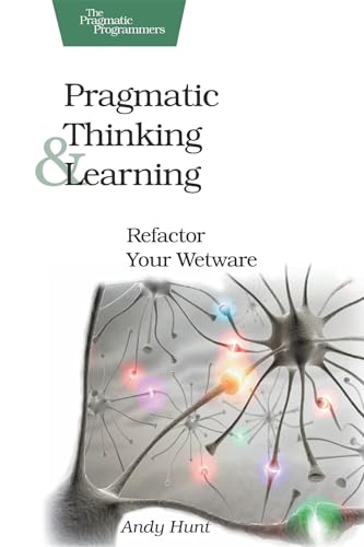 Cover of Pragmatic Thinking and Learning by Andy Hunt